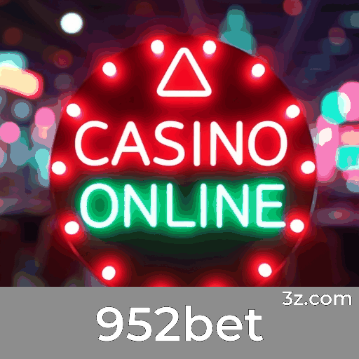 952bet: Cassino Online e Pagamentos Rápidos